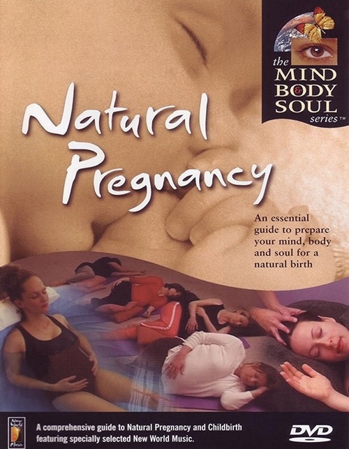 Mind Body & Soul - Natural Pregnancy [Edizione: Regno Unito]