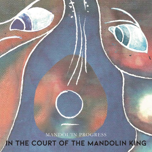 IN THE COURT OF THE MANDOLIN KING (DIGIP