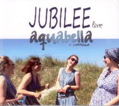 JUBILEE LIVE - A CAPPELLA