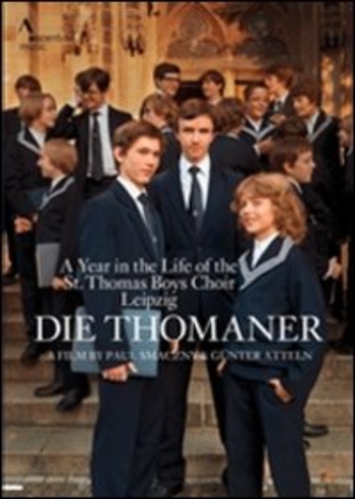 Thomaner (Die): A year in the life of the St. Thomas Boys Choir Leipzig