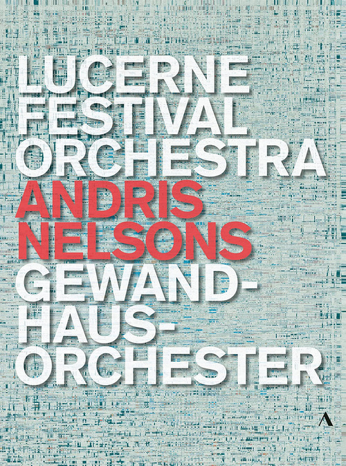 Lucerne Festival Orchestra / Andris Nelson / Gewandhausorchester (4 Dvd)