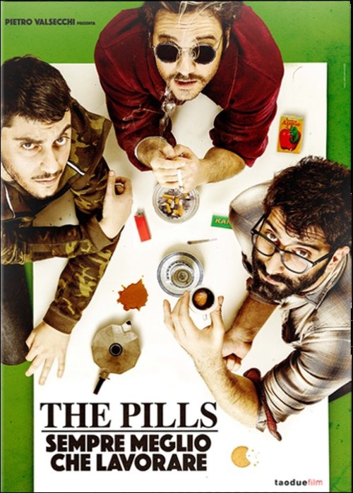Pills (The) - Sempre Meglio Che Lavorare