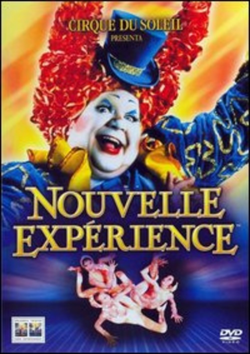 Cirque Du Soleil - Nouvelle Experience