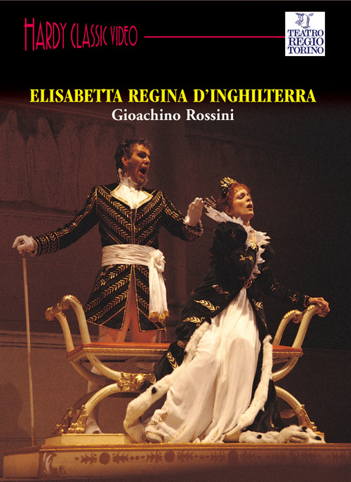 Gioacchino Rossini - Elisabetta Regina D'Inghilterra