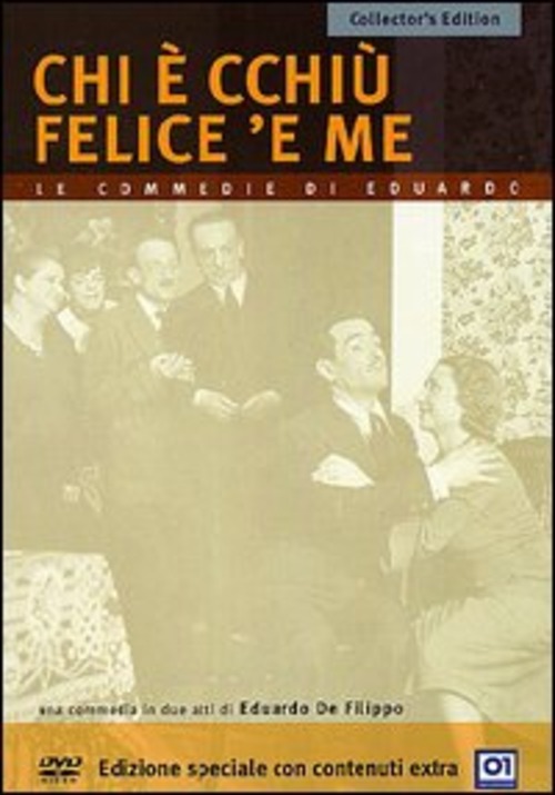 Chi E' Cchiu' Felice 'E Me (Collector's Edition)