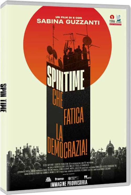 Spin Time - Che Fatica La Democrazia!
