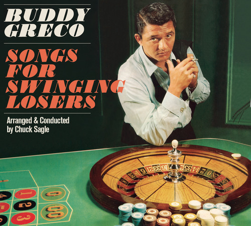 SONGS FOR SWINGING LOSERS (+ BUDDY GRECO