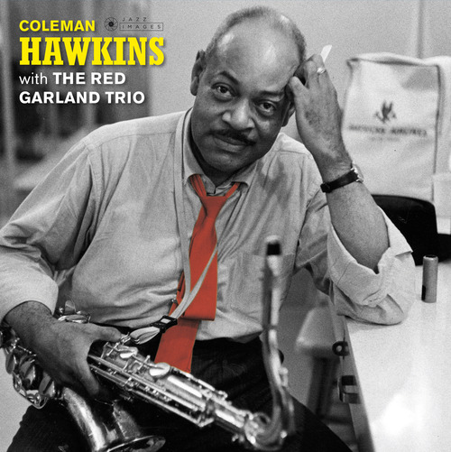 COLEMAN HAWKINS WITH THE RED GARLAND TRI