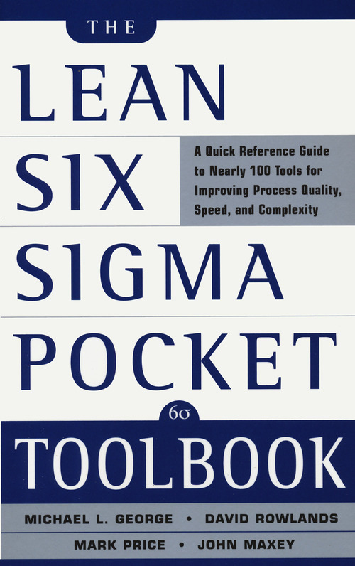 Lean six sigma. Pocket toolbook