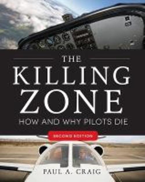 The killing zone: how & why pilots die