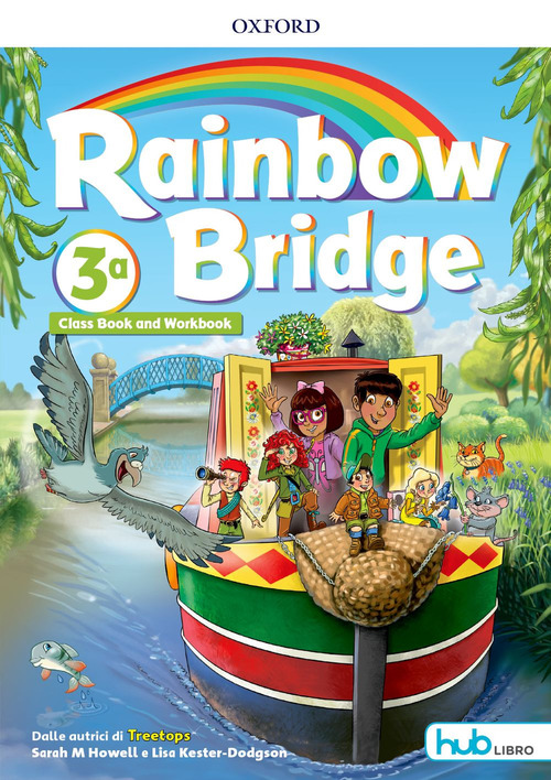 Rainbow bridge. Workbook e Cb. Con Hub kids. Per la Scuola elementare. Volume 3