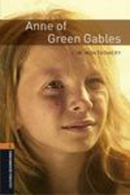 Anne of green gables. Oxford Bookworms Library. Level 2