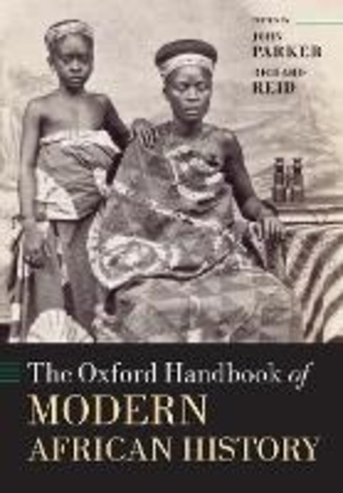 THE OXFORD HANDBOOK OF MODERN AFRICAN HI