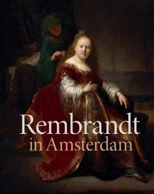 REMBRANDT IN AMSTERDAM: CREATIVITY AND C