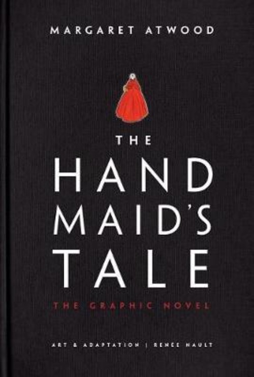 THE HANDMAID'S TALE (GRAPHIC NOVEL) A NO