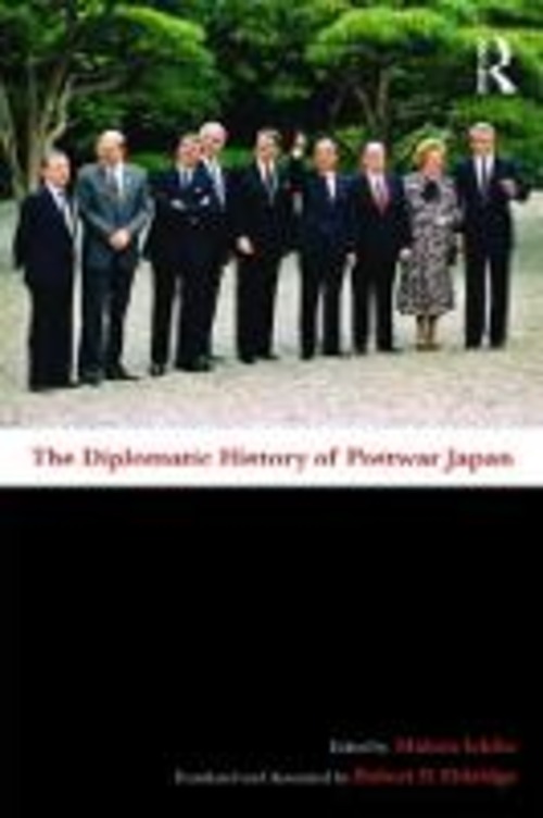 THE DIPLOMATIC HISTORY OF POSTWAR JAPAN