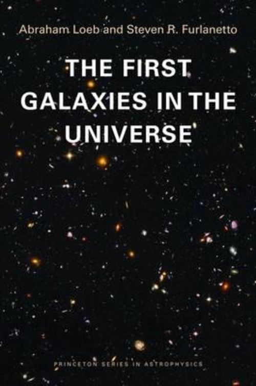 THE FIRST GALAXIES IN THE UNIVERSE