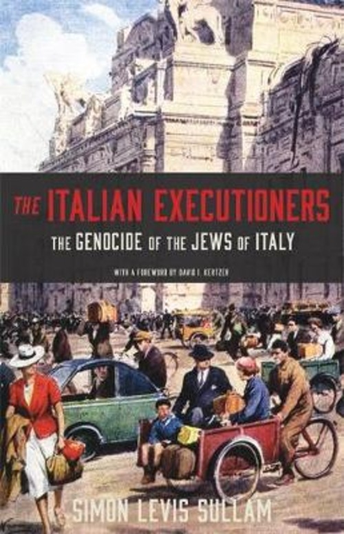 THE ITALIAN EXECUTIONERS THE GENOCIDE OF