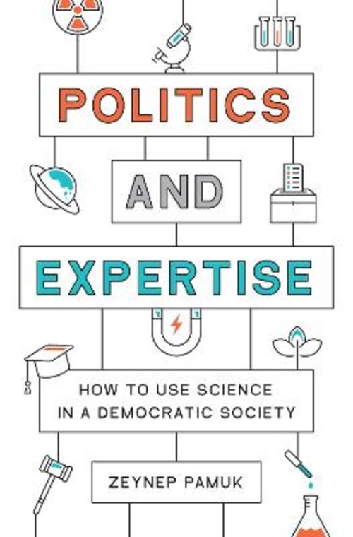 POLITICS AND EXPERTISE HOW TO USE SCIENC