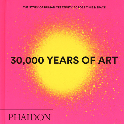 30.000 years of art. The story of human creativity across time & space
