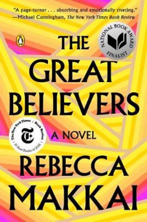 THE GREAT BELIEVERS A NOVEL