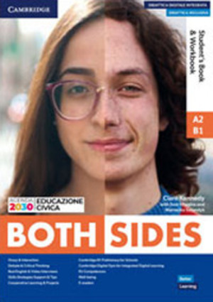 Both sides. Level 1 (A2/B1). Student's book and Workbook Combo. Per le Scuole superiori