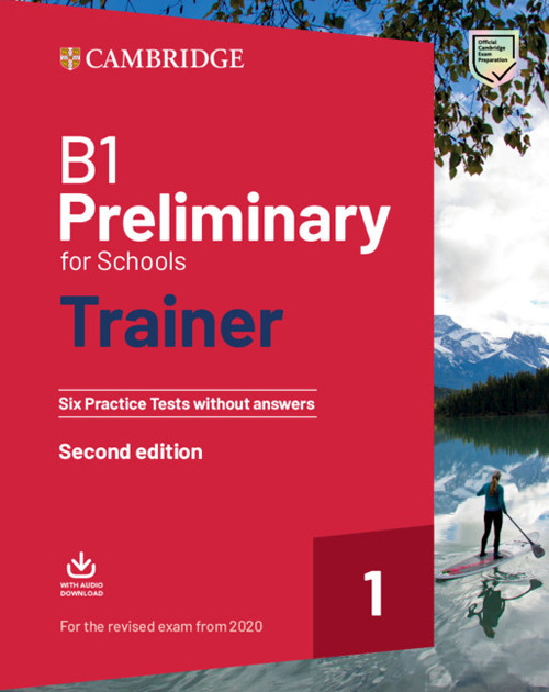 Preliminary for schools trainer 2. Students book without answers. Per le Scuole superiori. Volume Vol. 1
