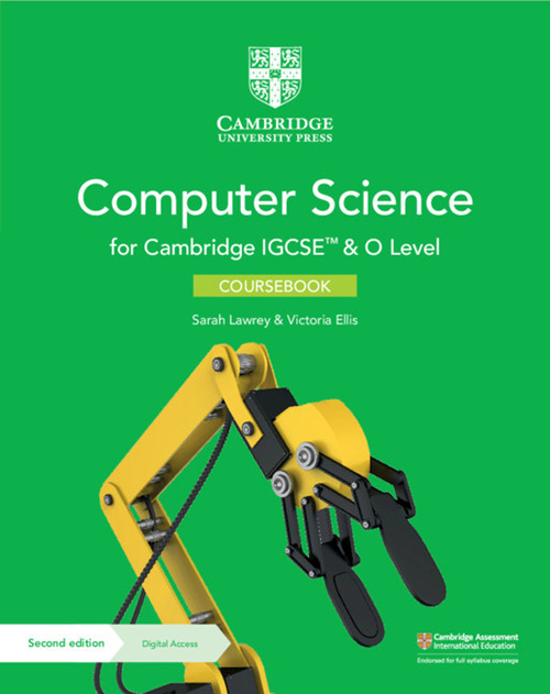 Cambridge IGCSE and O level computer science. Coursebook. Per le Scuole superiori