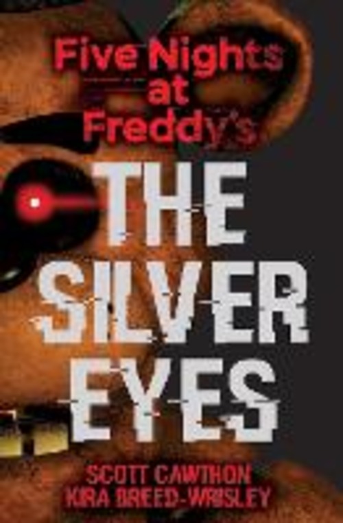 FIVE NIGHTS AT FREDDY'S - THE SILVER EYE