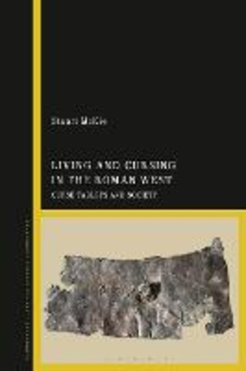 LIVING AND CURSING IN THE ROMAN WEST CUR