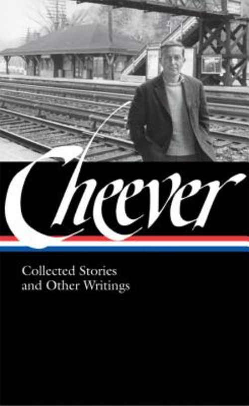 JOHN CHEEVER: COLLECTED STORIES AND OTHE