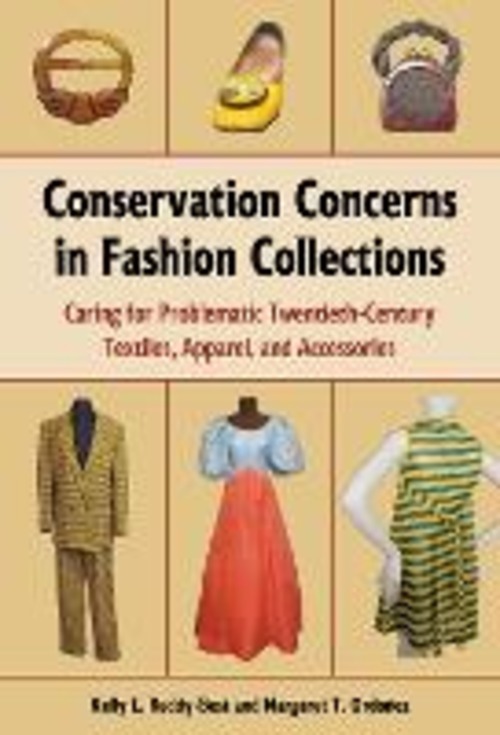 CONSERVATION CONCERNS IN FASHION COLLECT