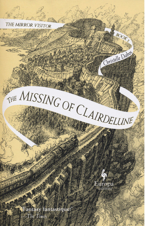 The missing of Clairdelune. The mirror visitor. Volume 2