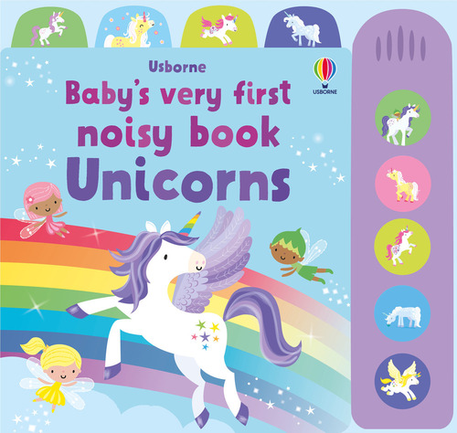 Unicorns. Baby's very first noisy book