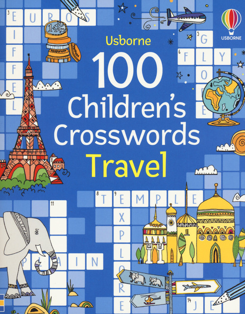100 children's crosswords: travel