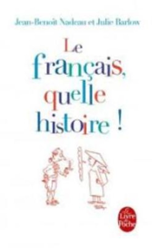 FRANCAIS QUELLE HISTOIRE !