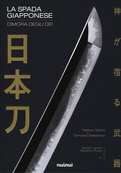 La spada giapponese. Dimora degli dei