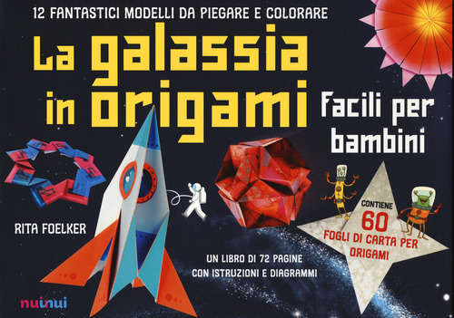 La galassia in origami facili e per bambini