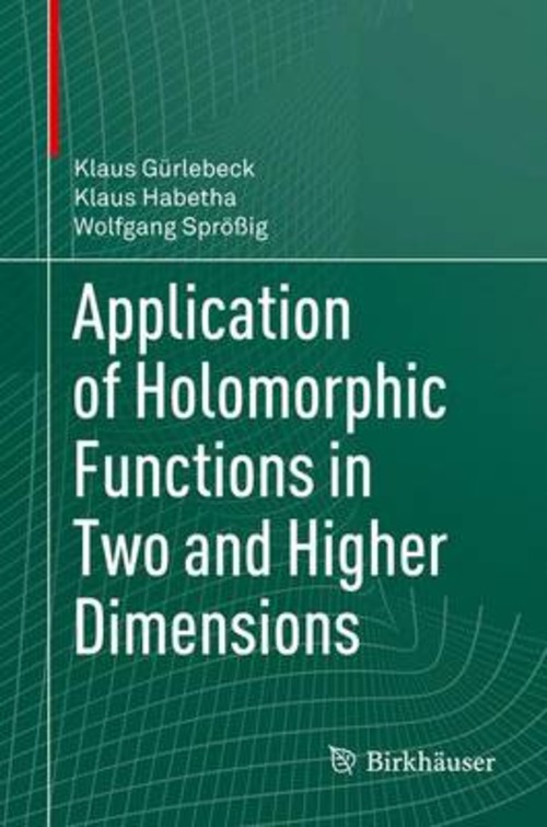 APPLICATION OF HOLOMORPHIC FUNCTIONS IN