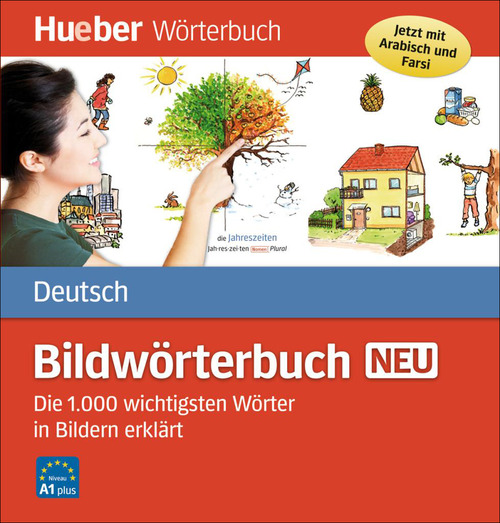 Bildwörterbuch Deutsch neu. Die 1000 wichtigsten Wörter in Bildern erklär