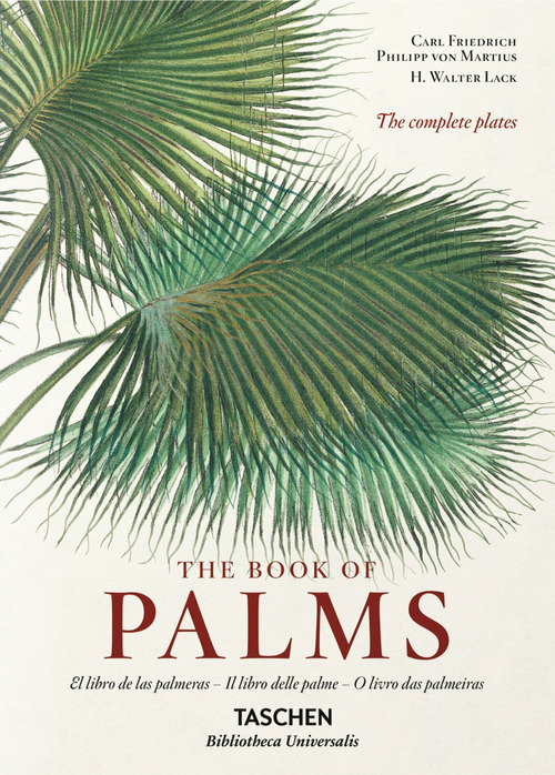 C. F. P. von Martius. The book of palms. Ediz. italiana, spagnola e portoghese
