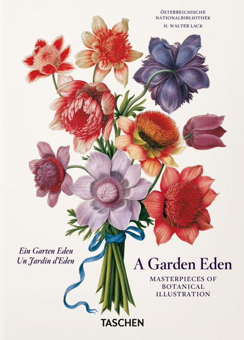 A garden eden. Masterpieces of botanical illustration. Ediz. italiana, inglese e spagnola. 40th Anniversary Edition