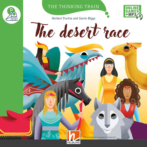 The desert race. Level D. The thinking train. Registrazione in inglese britannico. Con e-zone kids