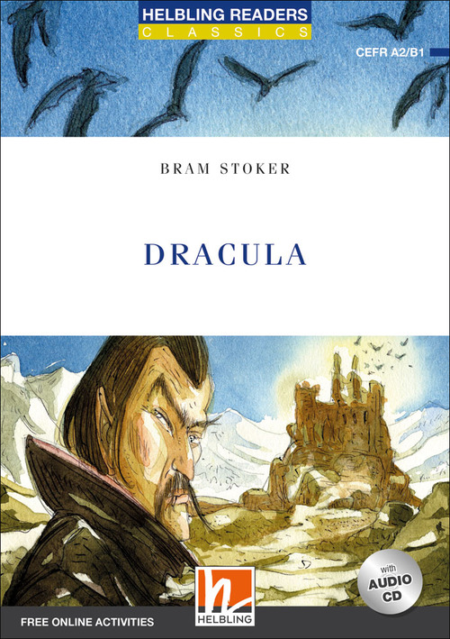 Dracula. Level B1. Helbling readers blue series. Classics