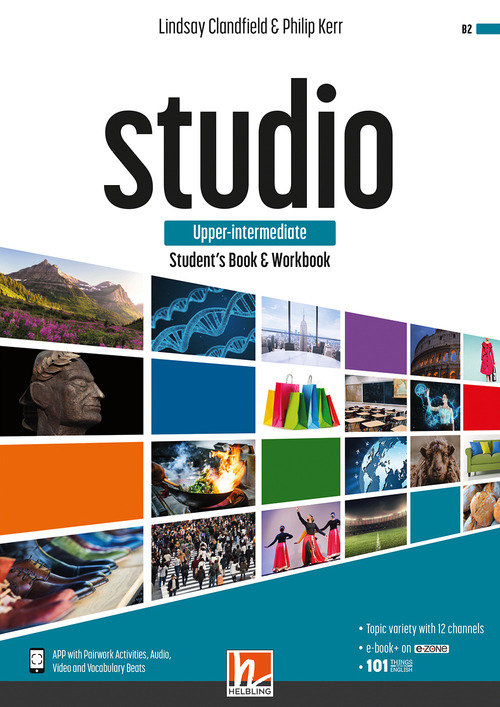 Studio. Upper-Intermediate. Student's book and Workbook. Con e-zone (combo full version). Per le Scuole superiori