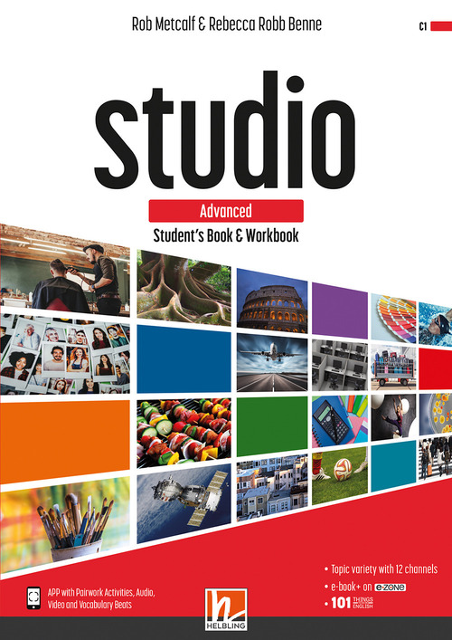 Studio. Advanced. Student's book and Workbook. Con e-zone (combo full version). Per le Scuole superiori