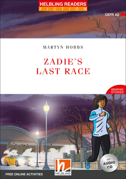 Zadie's Last Race. Level A2. Helbling Readers Red Series