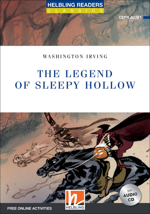 The legend of Sleepy Hollow. Helbling readers blue series - Classics