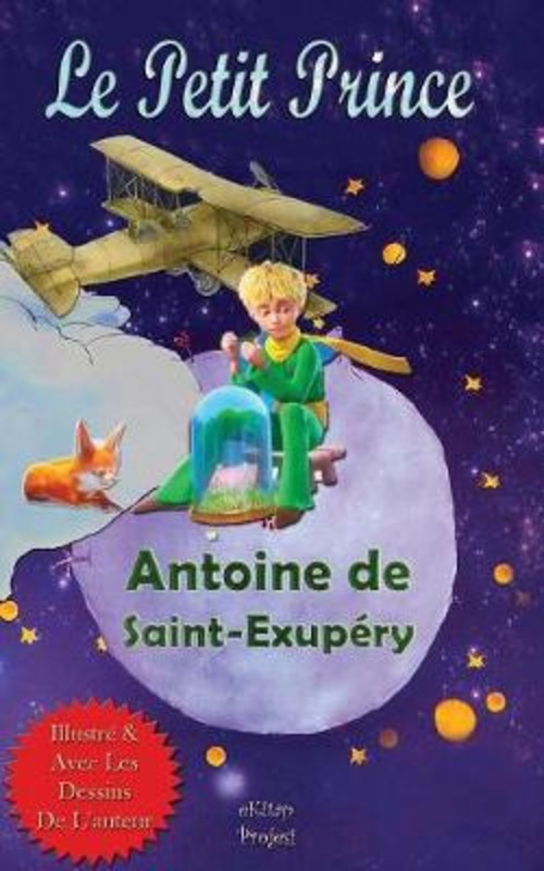 LE PETIT PRINCE [FRENCH EDITION]