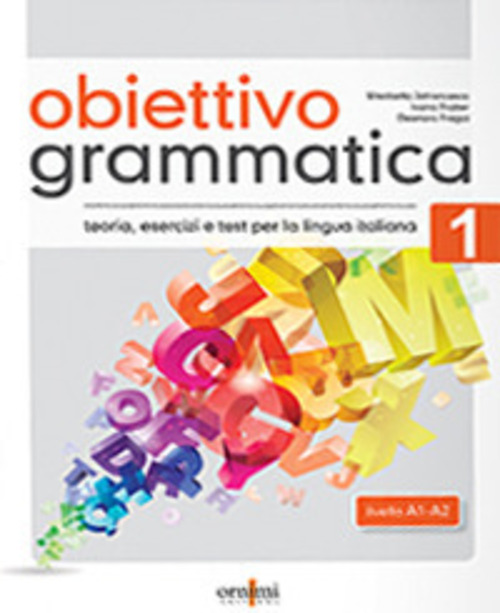 Obiettivo Grammatica. Volume 1